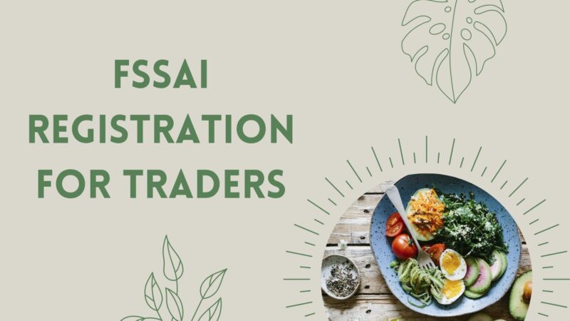 FSSAI Registration for Traders