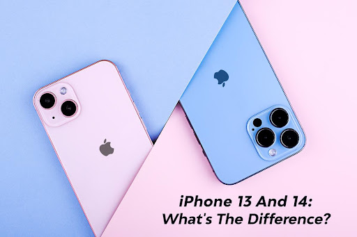 iPhone 13 and 14: What’s the Difference?